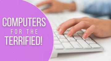 Computers for the Terrified! course